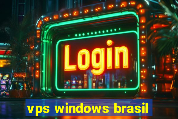 vps windows brasil